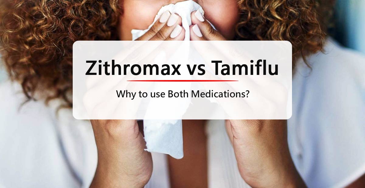 Tamiflu and Zithromax