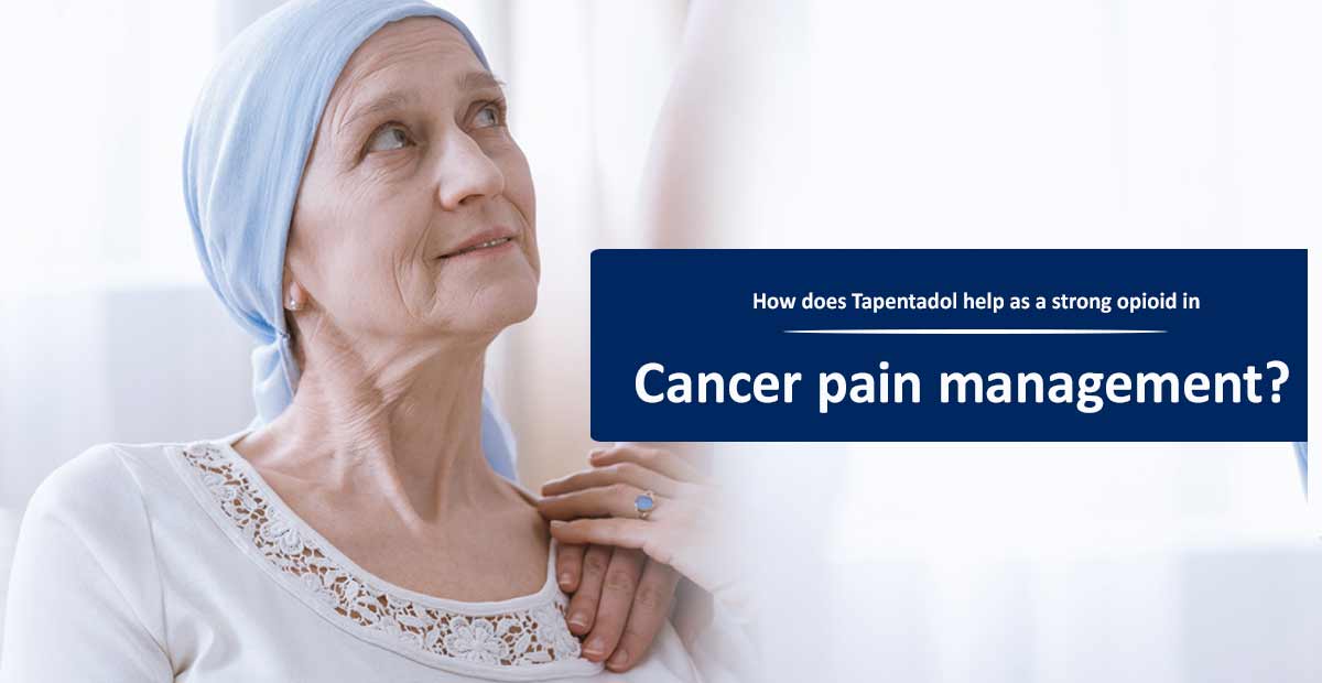 Tapentadol for Cancer pain